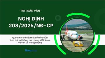 Toàn văn Nghị định 208/2026/NĐ-CP về vận tải hàng không