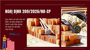 Toàn văn Nghị định 209/2026/NĐ-CP về quản lý vật liệu