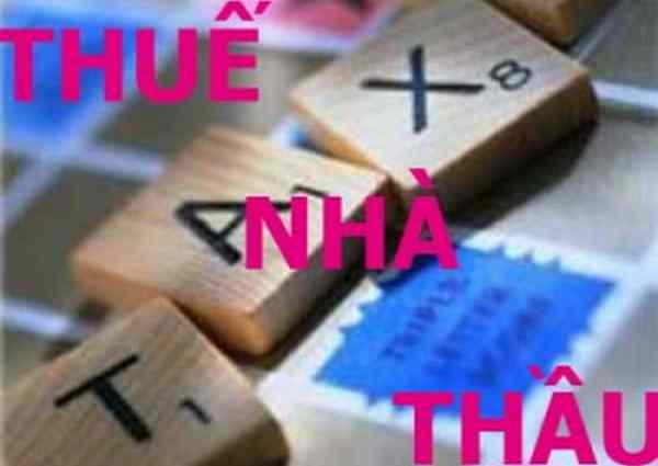 Cách tính thuế nhà thầu năm 2019