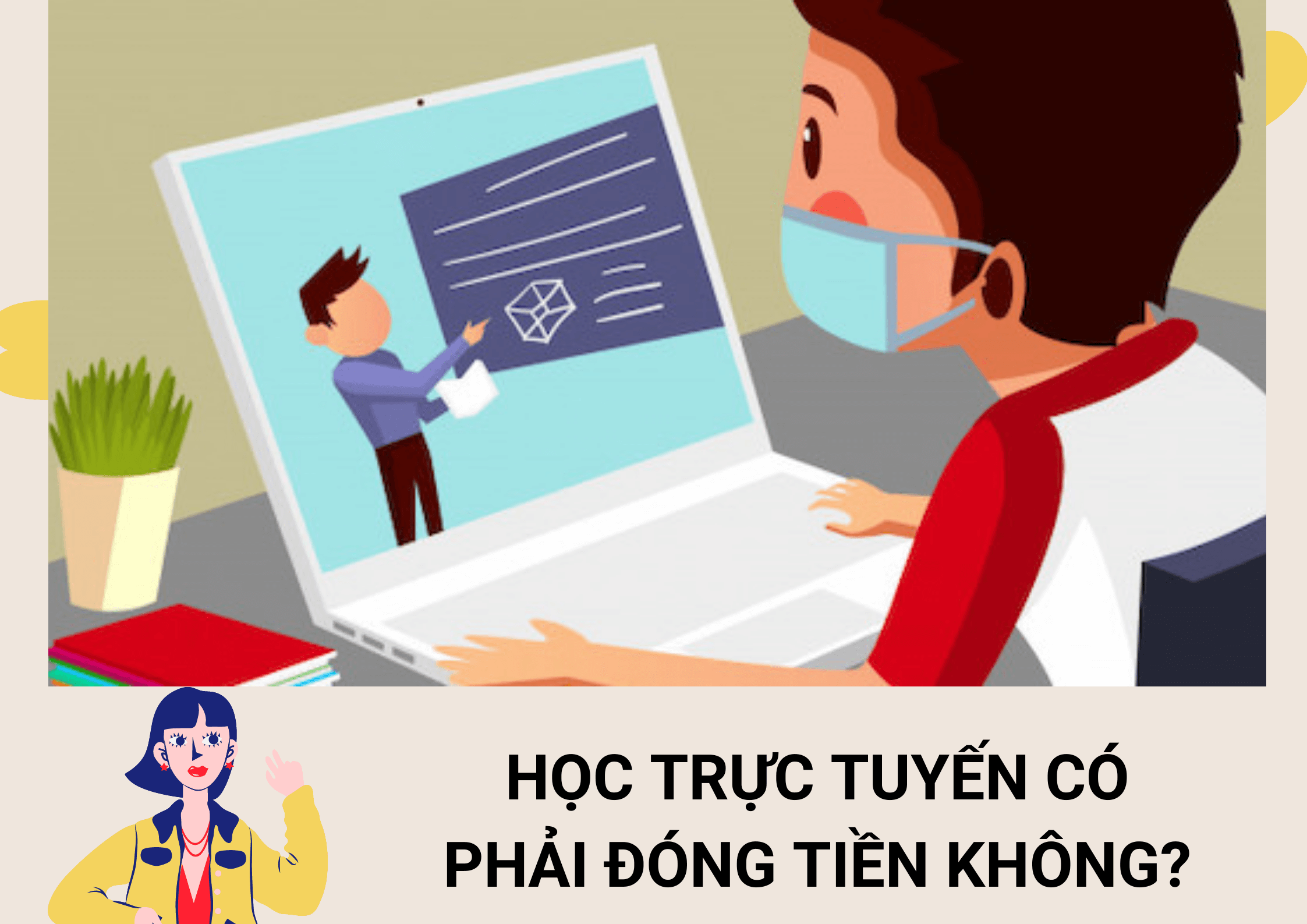 học trực tuyến có phải đóng tiền không