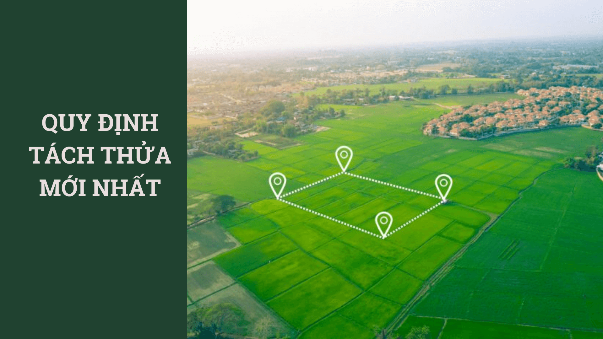 quy định tách thửa mới nhất quy dinh tach thua moi nhat