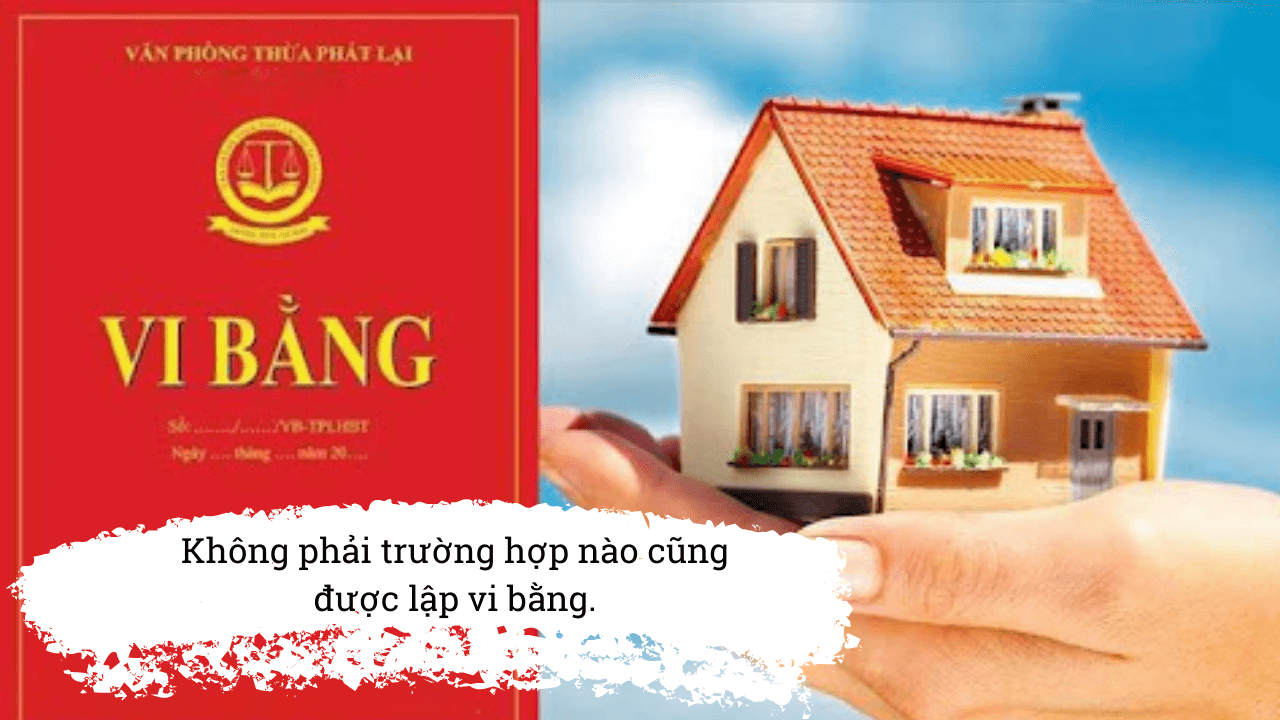 Vi bằng là gì? Khi nào nên lập vi bằng?