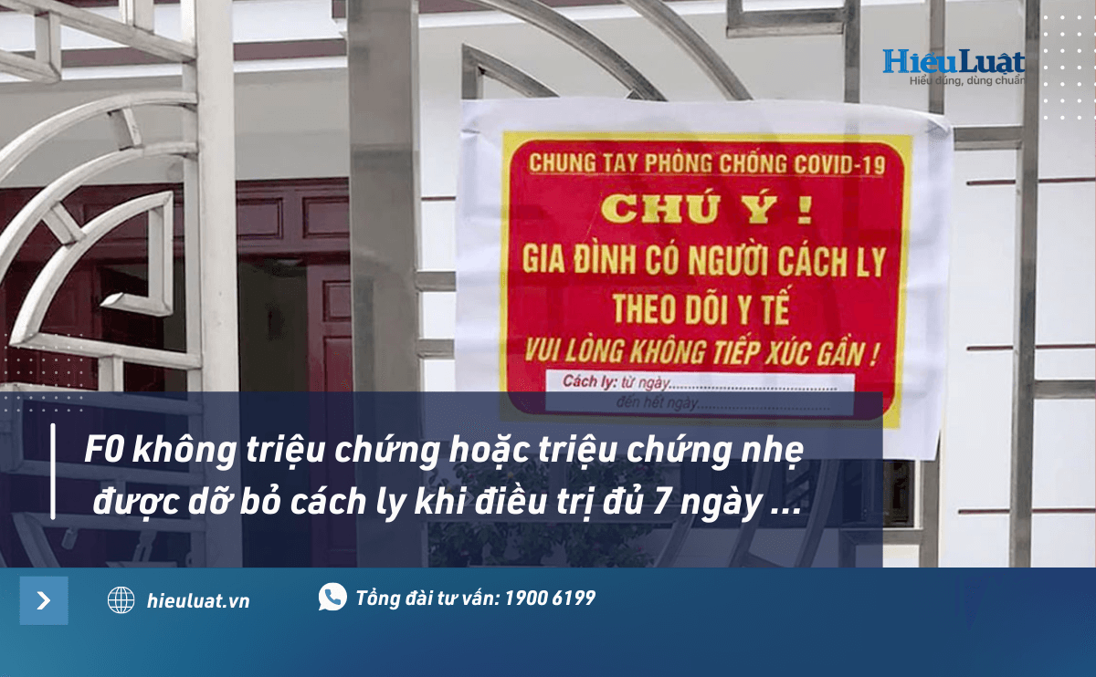 F1, F0 cách ly tại nhà bao nhiêu ngày F1, F0 cach ly tai nha bao nhieu ngay