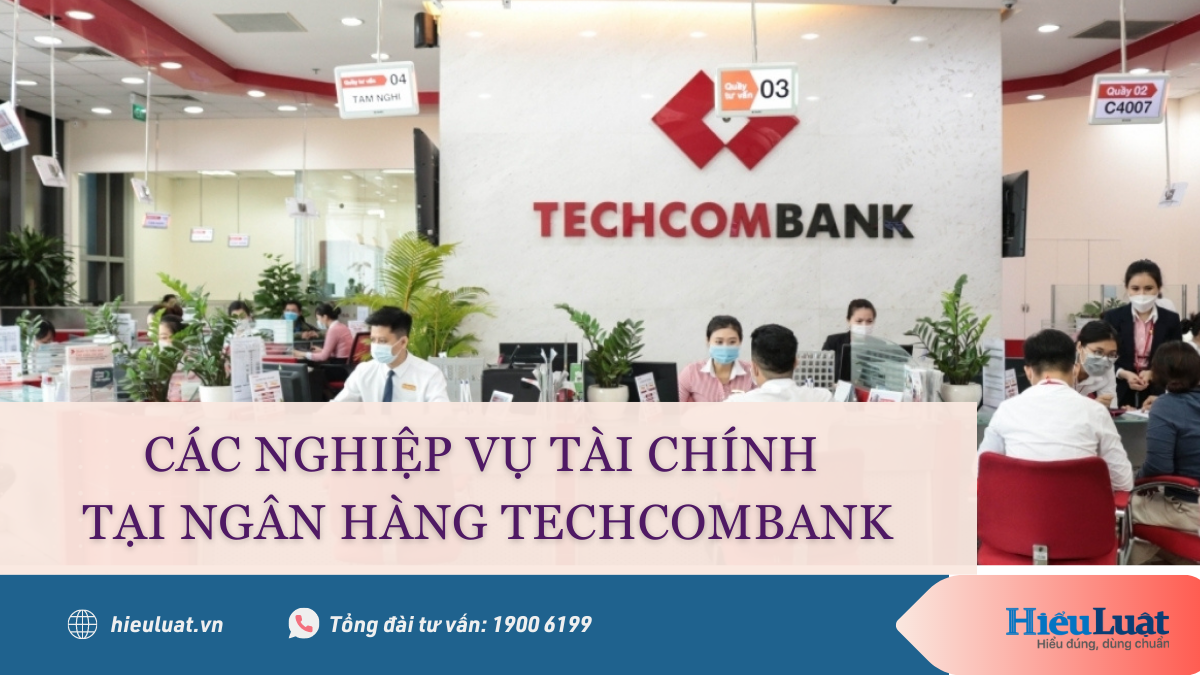 Techcombank là ngân hàng gì? Sản phẩm chính của … – Hieuluat