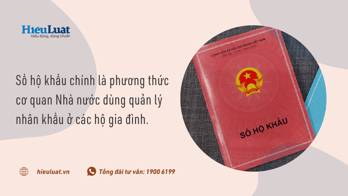 Sổ Hộ Khẩu Là Gì? Những Thông Tin Liên Quan Đến Sổ Hộ Khẩu