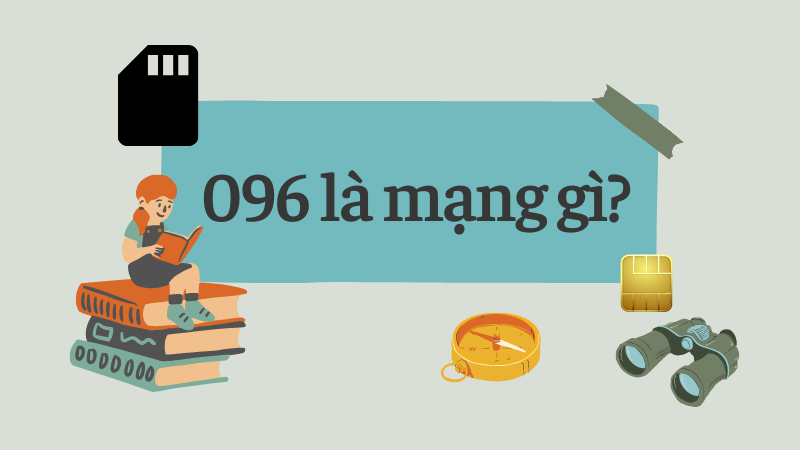 096 là mạng gì 096 la mang gi