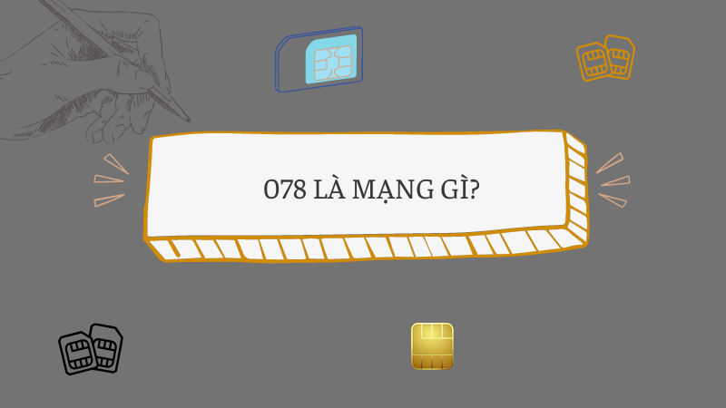 078 là mạng gì  078 la mang gi