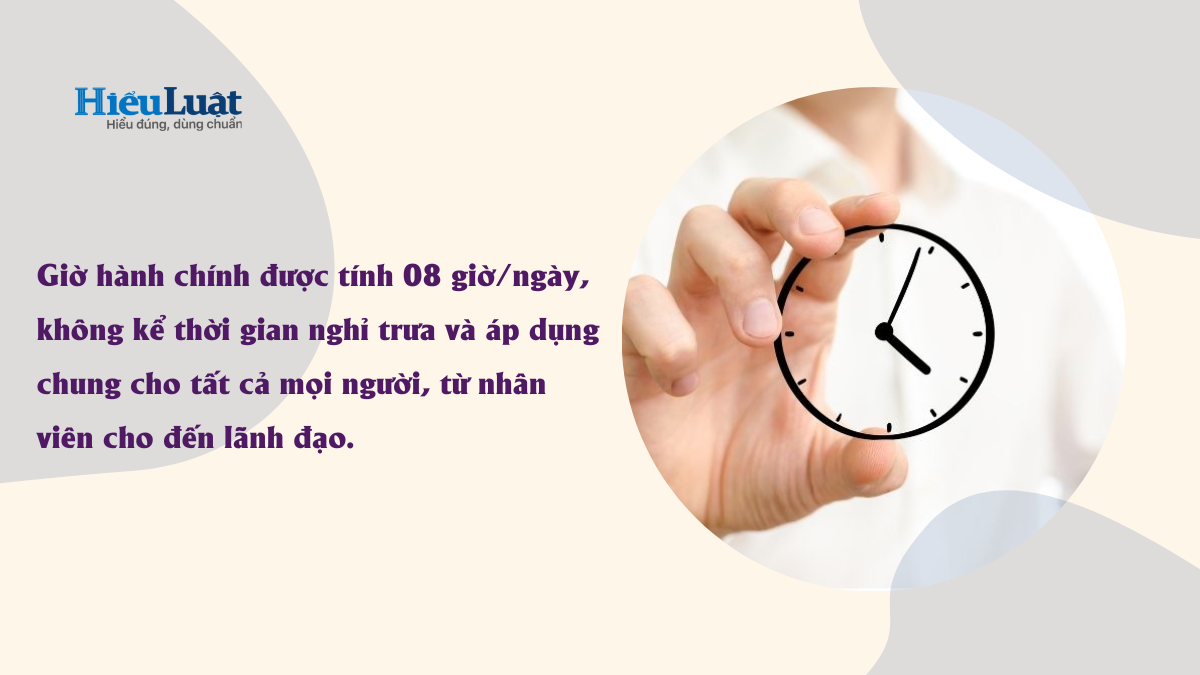 giờ hành chính là gì quy dinh ve ap dung gio hanh chinh
