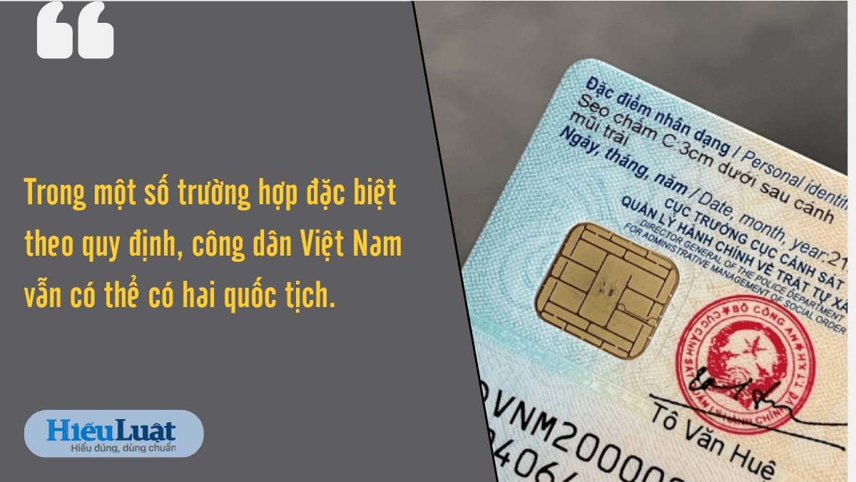 hai quốc tịch có được cấp cccd trường hợp công dân có hai quốc tịch có được cấp cccd không