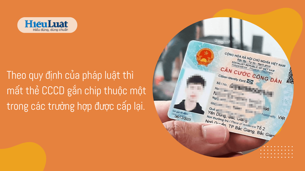 mất cccd gắn chip làm lại bao lâu mất cccd thuộc trường hợp được cấp lại và mất cccd gắn chip làm lại bao lâu