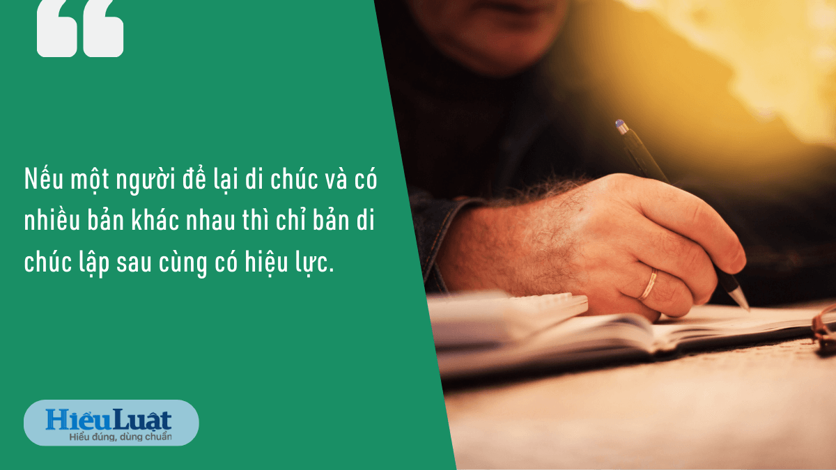 di chúc là gì chỉ bản di chúc lập sau cùng có hiệu lực
