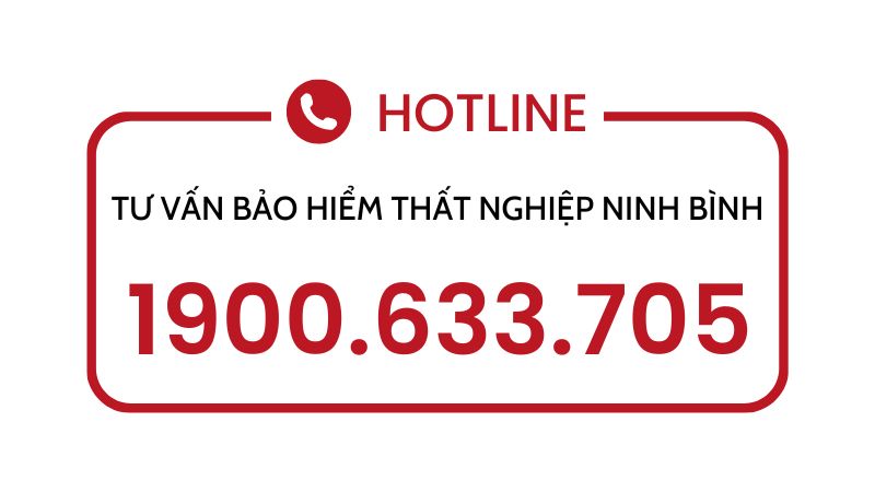 Hotline tư vấn bảo hiểm thất nghiệp tại Ninh Bình Hotline tư vấn bảo hiểm thất nghiệp tại Ninh Bình
