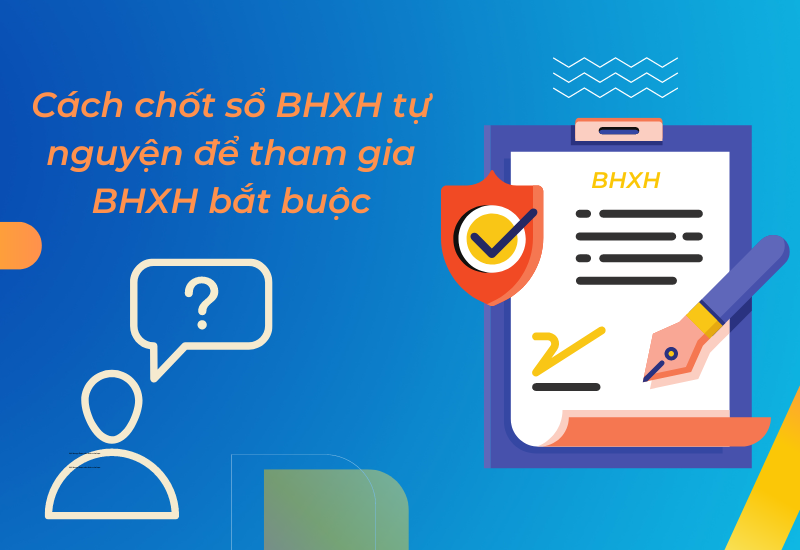 Người lao động liên hệ cơ quan bảo hiểm để chốt sổ BHXH tự nguyện 