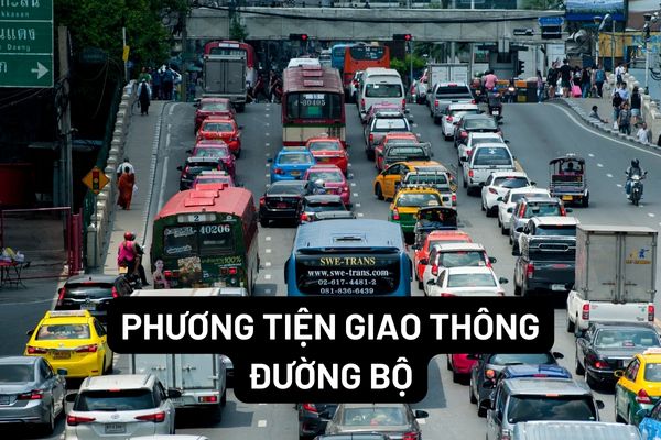 phương tiện giao thông đường bộ gồm những loại nào Phương tiện giao thông đường bộ là gì?