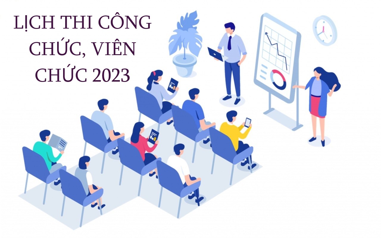 Lịch thi công chức, viên chức năm 2023 của một số ngành