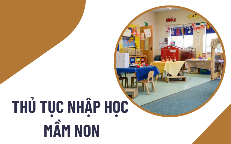 thủ tục nhập học mầm non Hướng dẫn thủ tục nhập học mầm non công lập
