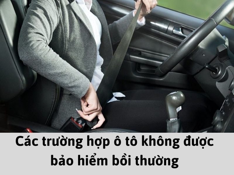 Các trường hợp ô tô không được bảo hiểm bồi thường