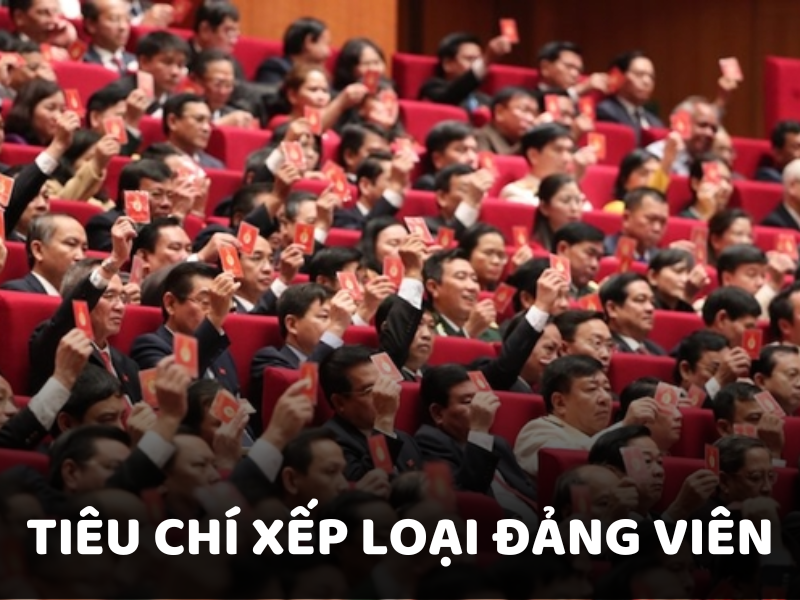Tiêu chí đánh giá chất lượng đảng viên