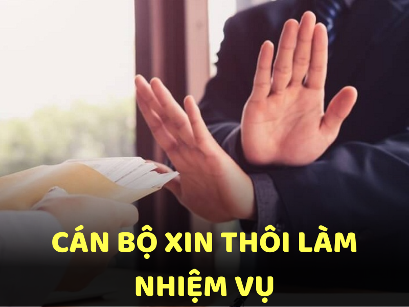 Trường hợp cán bộ xin thôi làm nhiệm vụ