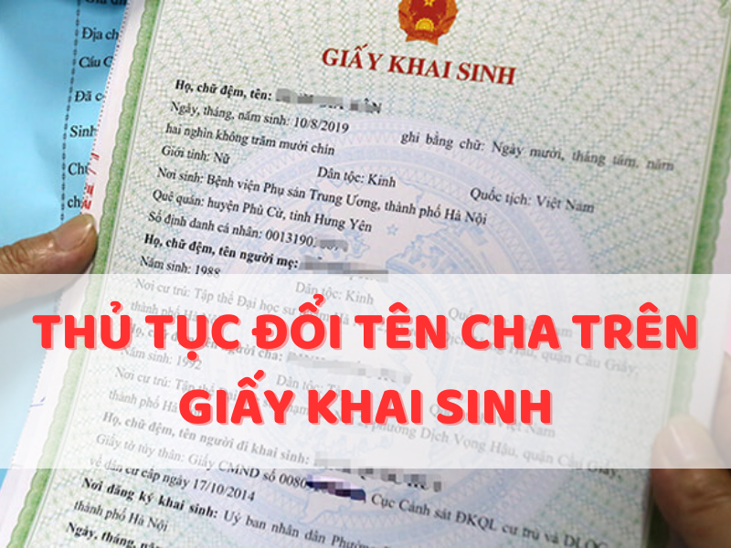 Thủ tục đổi tên cha trên giấy khai sinh