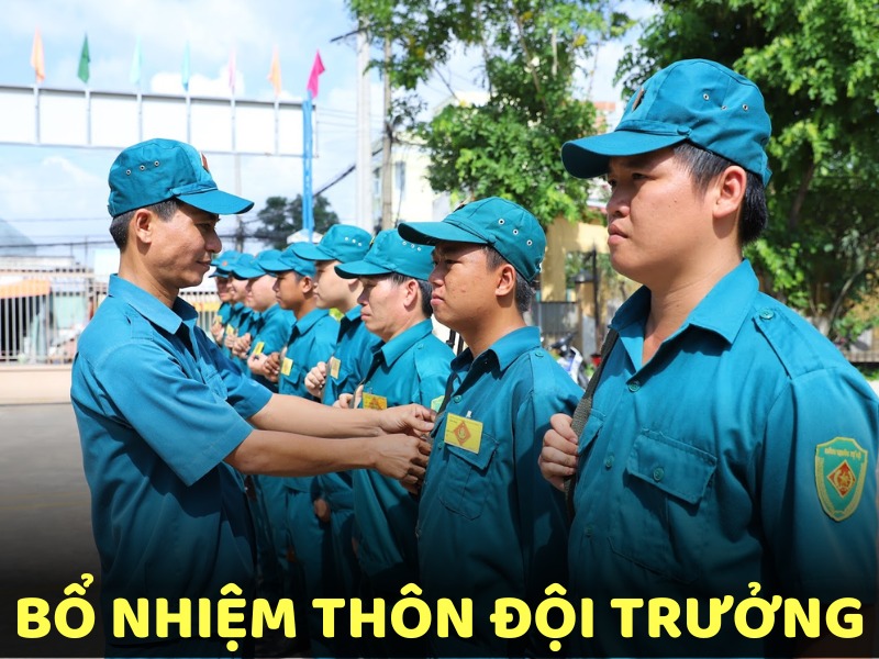 Quy trình bổ nhiệm thôn đội trưởng