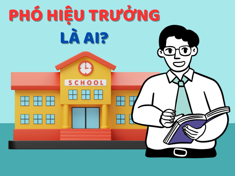 Thế nào là phó hiệu trưởng?