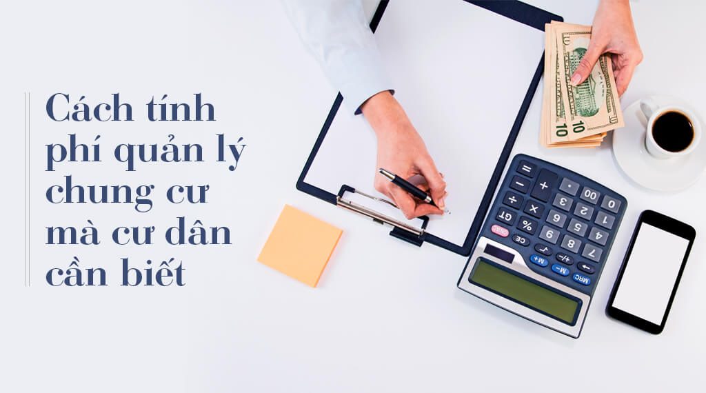 Cách tính phí quản lý chung cư chính xác nhất