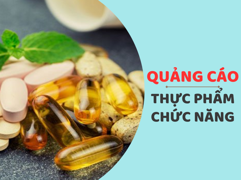 Điều kiện quảng cáo thực phẩm chức năng