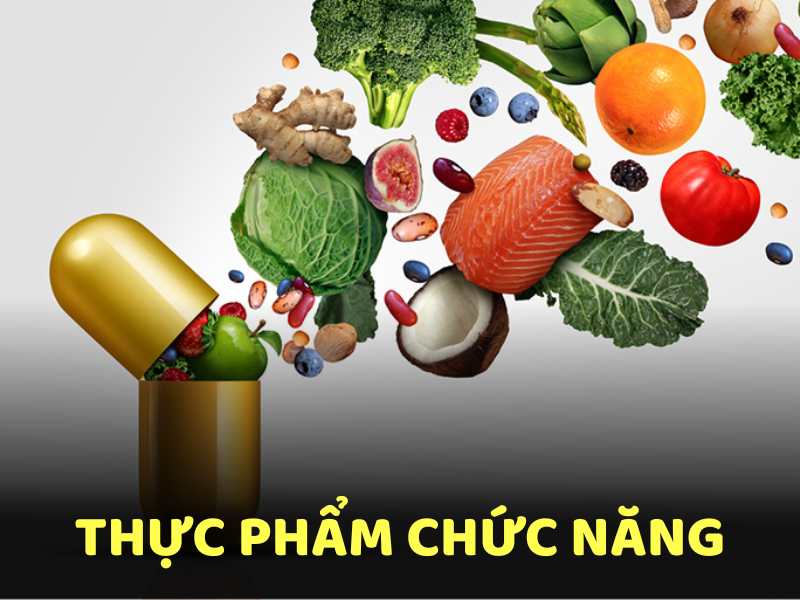 Thực phẩm chức năng là gì?