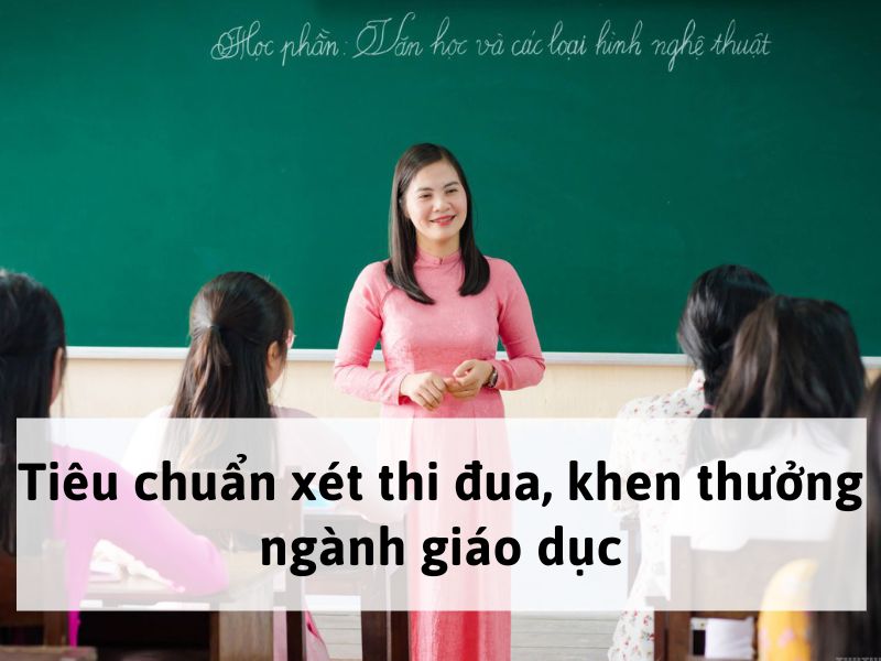 Tiêu chuẩn xét thi đua, khen thưởng ngành giáo dục
