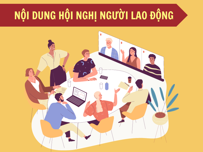 Nội dung hội nghị người lao động