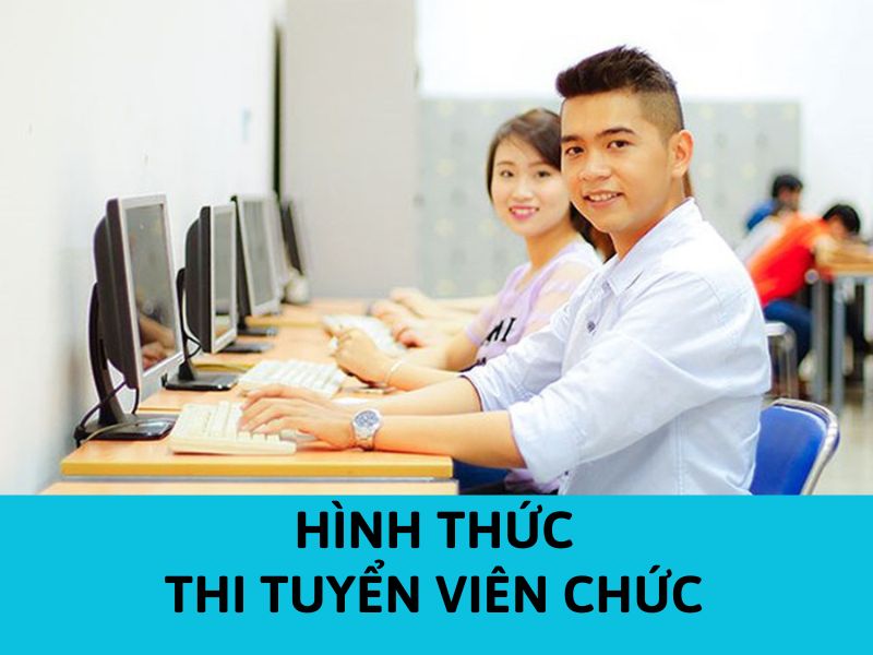 Hình thức thi tuyển viên chức
