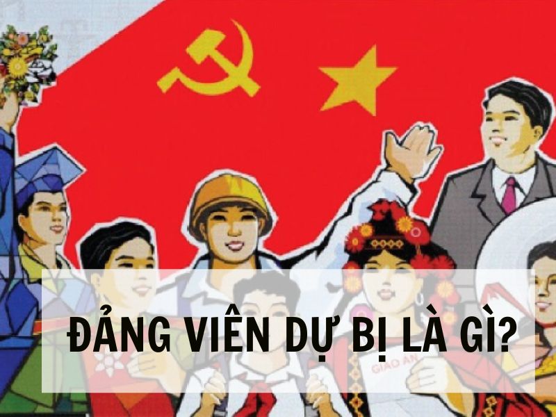 Đảng viên dự bị là gì?