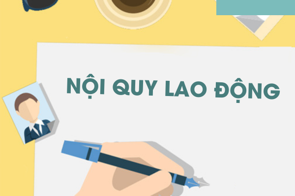 nội quy lao động Trình tự, thủ tục đăng ký nội quy lao động hiện nay