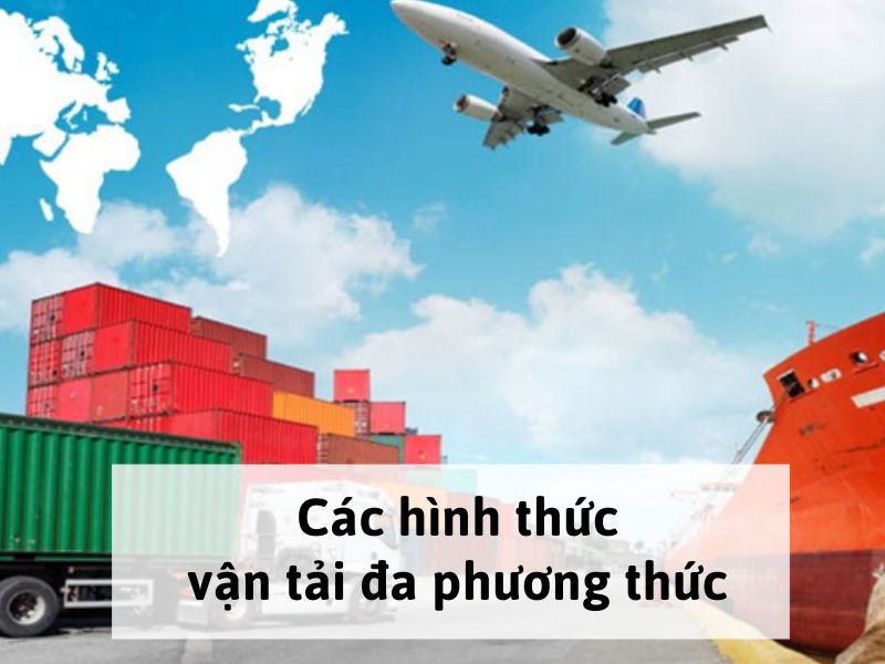 Các hình thức vận tải đa phương thức