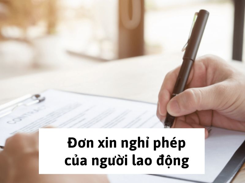 Đơn xin nghỉ phép của NLĐ