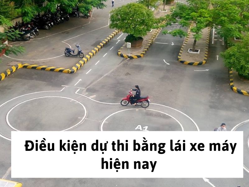 Điều kiện dự thi bằng lái xe máy hiện nay