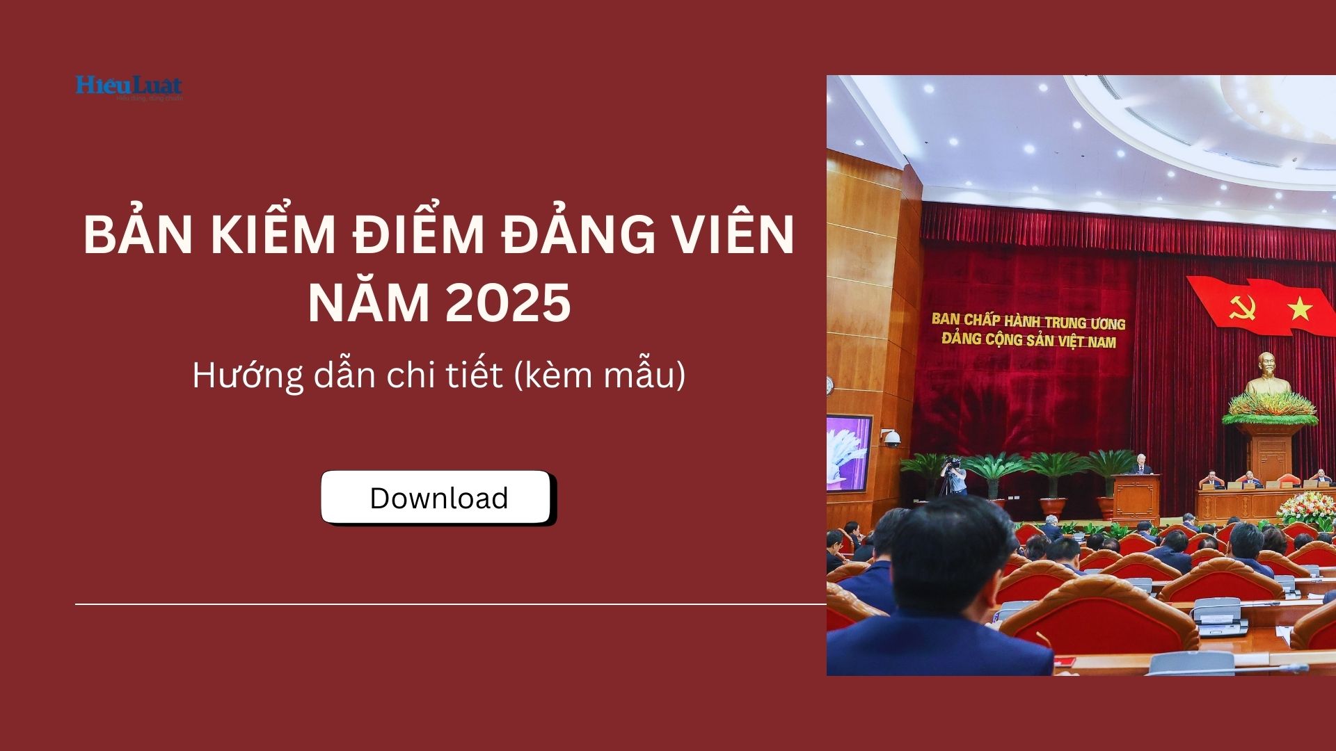 Bản kiểm điểm Đảng viên 2025: Hướng dẫn chi tiết và kèm mẫu Bản kiểm điểm Đảng viên 2025: Hướng dẫn chi tiết và kèm mẫu
