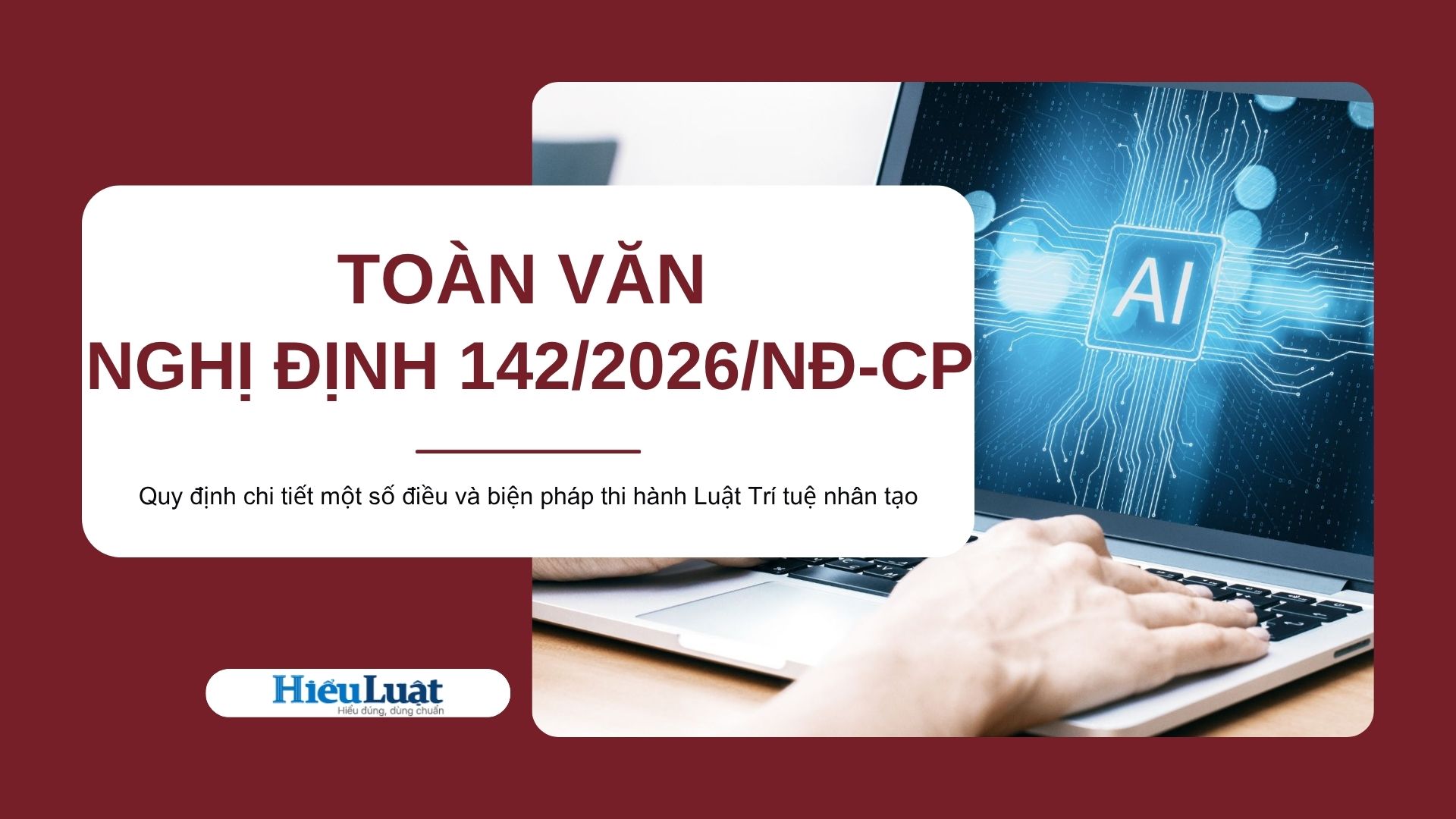 Toàn văn Nghị định 142/2026/NĐ-CP Toàn văn Nghị định 142/2026/NĐ-CP