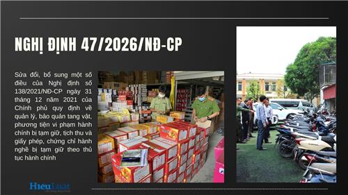 Toàn văn Nghị định 47/2026/NĐ-CP về xử lý tang vật vi phạm hành chính