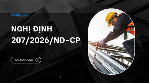 Toàn văn Nghị định 207/2026/NĐ-CP về Luật xây dựng