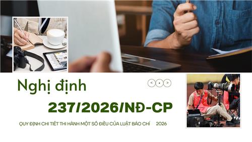 Toàn văn Nghị định 237/2026/NĐ-CP về thi hành Luật Báo chí