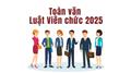Ban hành Toàn văn Luật Viên chức 2025 số 129/2025/QH15
