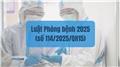 Đã có toàn văn Luật Phòng bệnh 2025 ban hành ngày 10/12/2025