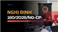 Toàn văn Nghị định 160/2026/NĐ-CP về CSDL thi hành án hình sự